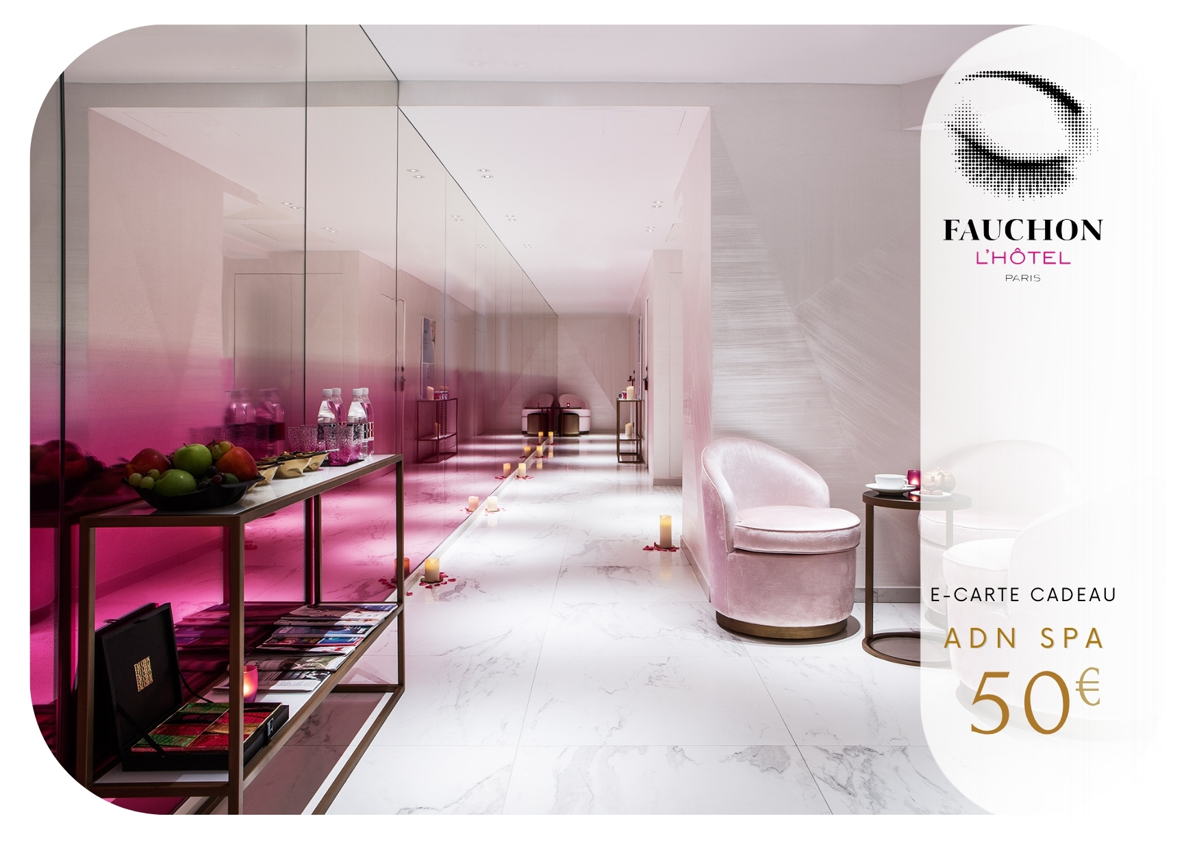 Pass Bien-Être | Carte cadeau de 50€ à utiliser au Fauchon Hôtel & Spa*****