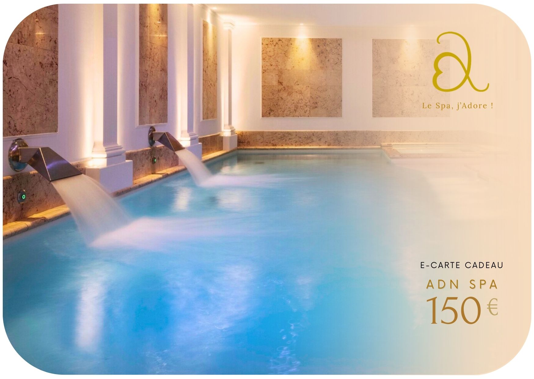 Pass Bien-Être LE SPA J'ADORE !